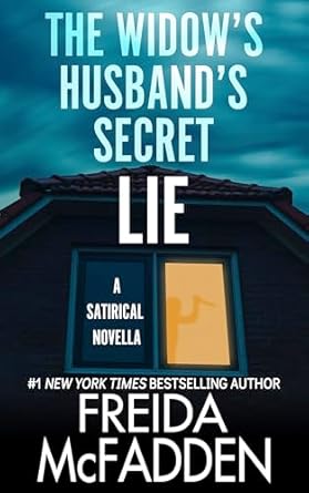 Download [PDF] "The Widow's Husband's Secret Lie" by Freida McFadden 2024