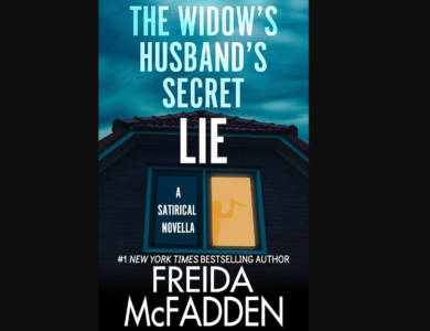 Download [PDF] "The Widow's Husband's Secret Lie" by Freida McFadden 2024